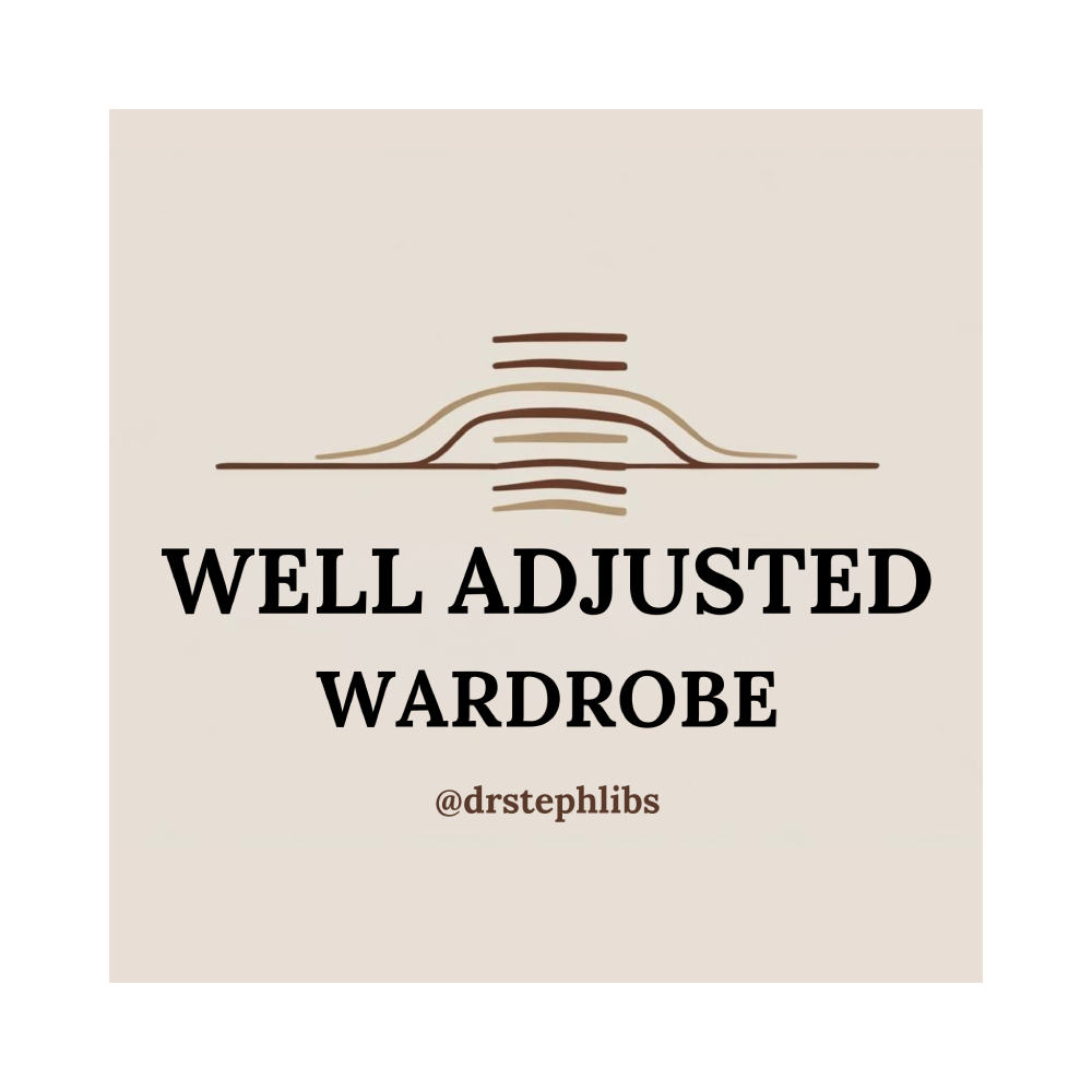 Logo for Well Adjusted Wardrobe: abstract brown arc symbol above bold text 'WELL ADJUSTED WARDROBE' and '@drstephlibs'.